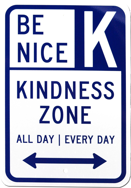 Kindness Zone Sign