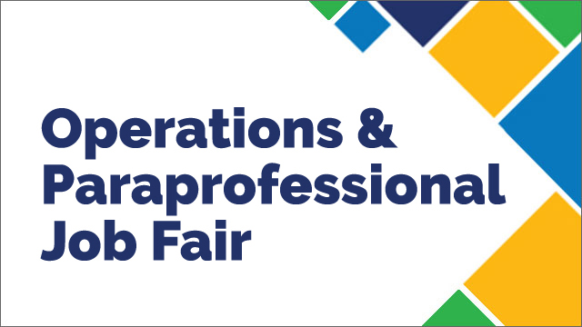 Operations & Paraprofessionals Job Fair 